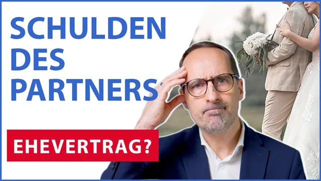 Hafte ich für die Schulden meines Ehepartners? Muss ich einen Ehevertrag abschließen?